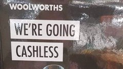 WCafes are going cashless, not Woolworths supermarkets