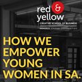 How we empower young women in South Africa