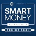 Smart Money Season 4 presented by PPS Investments &#x2013; coming soon
