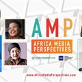 Shape Africa&#x2019;s independent voice: Register now for AMP 2024