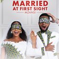 Mzansi Magic presents Married At First Sight Mzansi