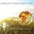 Africa's creative future: Leading the world through innovation and collaboration