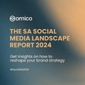 Ornico releases SA social media landscape report 2024 &#x2013; now available for download