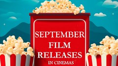 New film releases lighting up the big screen this September