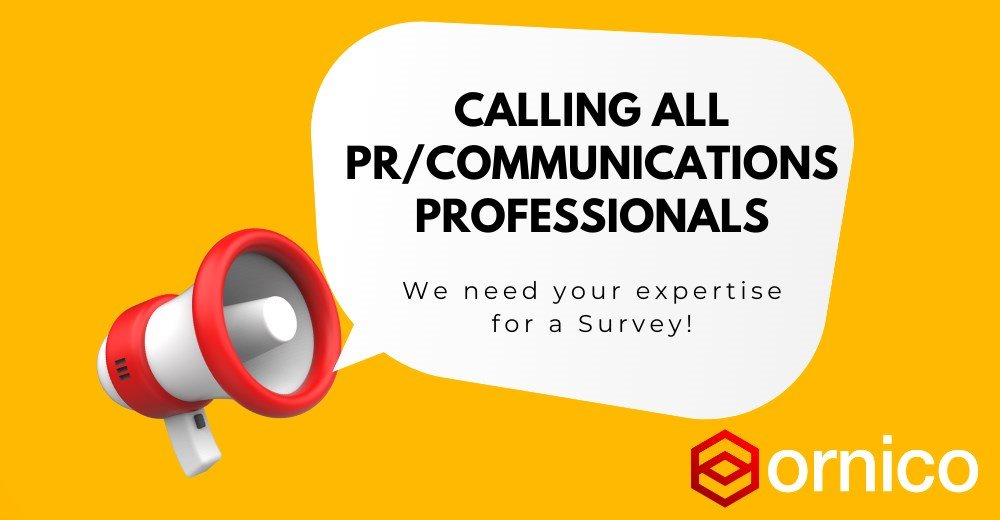 Ornico launches 3rd Annual PR Measurement Survey - Take the survey now!