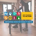 From awareness to action: Empowering voices for disability rights