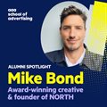 From AAA to Cannes Lions: Mike Bond&#x2019;s global advertising journey