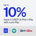 Earn crypto rewards when using Luno Pay at Pick n Pay stores