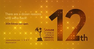 Entries open for the 12th Annual Savanna Comics&#x2019; Choice Comedy Awards