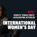To mark International Women’s Day this past Saturday, 8 March, KFC Africa collected the stories of 54 women in its KFC Africa’s list, one for each year the company has been in Africa. (Image supplied)