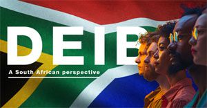 Why DEIB matters now more than ever: A South African perspective