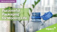 Purposeful packaging for modern life