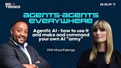 RAPT BizTrendsTV: Musa Kalenga - How agentic AI is revolutioning business