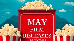 May cinema lineup: from Marvel adventures to South African dramas