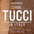Nat Geo's Tucci in Italy takes audiences on a journey through food, culture and history