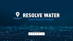 AfriGIS launches 'Resolve Water' - A game-changing digital platform to help navigate Africa&#x2019;s water and climate future