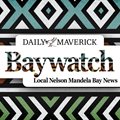 Daily Maverick launches a groundbreaking local bureau in Nelson Mandela Bay
