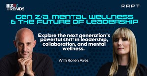 RAPT BizTrendsTV: Student Village's Ronen Aires - Gen Z's disruption of the world