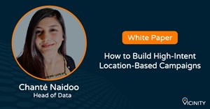 White paper: Precision planning &#x2013; how to build high-intent location-based campaigns
