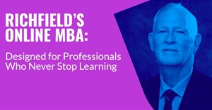 Richfield&#x2019;s online MBA: Designed for professionals who never stop learning