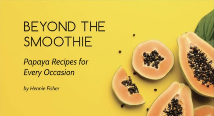 Beyond the smoothie &#x2013; UP launches papaya-inspired recipe book