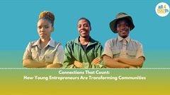 Connections that count: How young entrepreneurs are transforming communities