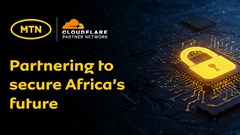 MTN Business and Cloudflare expand partnership to deliver managed security across South Africa