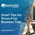 Smart tips for stress-free business trips