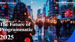 Warc’s The Future of Programmatic 2025 is a deep dive into three specific trends - the rise of sell-side curation, AI-powered brand safety, and the growth of programmatic out-of-home (OOH) advertising (Image supplied)