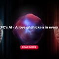 KAIIA: KFC&#x2019;s AI - A love of chicken in every answer