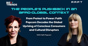 RAPT BizTrendsTV | Faith Popcorn: The people's pushback trend