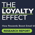 The loyalty effect! New report alert: What 6 billion emails say about rewards