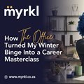 How the office turned my winter binge into a career masterclass