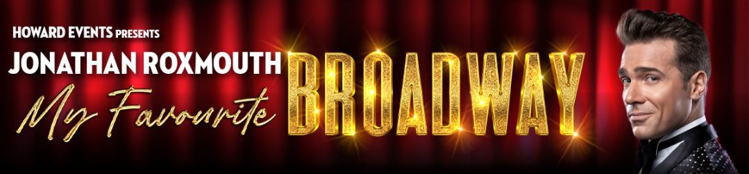 Jonathan Roxmouth: My Favourite Broadway final weekend