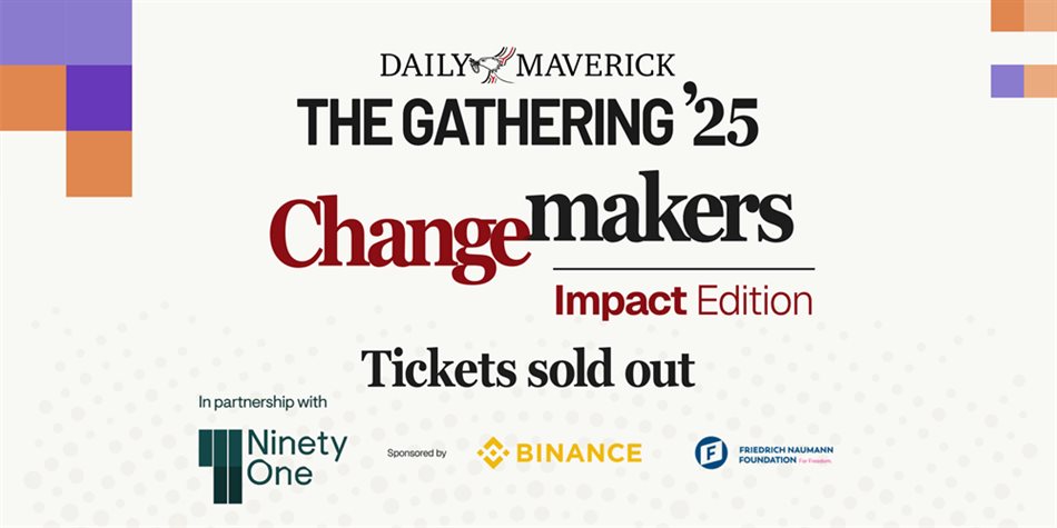 Daily Maverick&#x2019;s The Gathering 2025: Tickets sold out, join online for free
