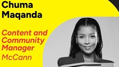 Source: © LinkedIn  Chuma Maqanda, content & community manager at McCann Joburg’s love for the creative started with her love for South African hip hop, culture, and content creation