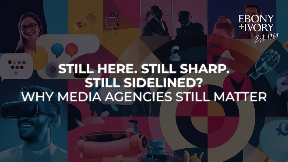 Why media agencies still matter