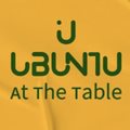 UbuntuAtTheTable: A nationwide movement to rebuild community through shared meals