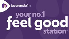 Jacaranda FM launches bold new brand positioning as 'your no.1 feel good station'