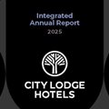 City Lodge Hotels&#x2019; Integrated Annual Report 2025 out now