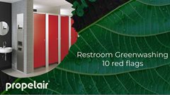 How FMs can avoid restroom greenwashing: 10 red flags