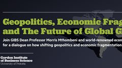 Geopolitics, fragmentation and the future of growth with Prof. Morris Mthombeni and Prof. Jeffrey Sachs